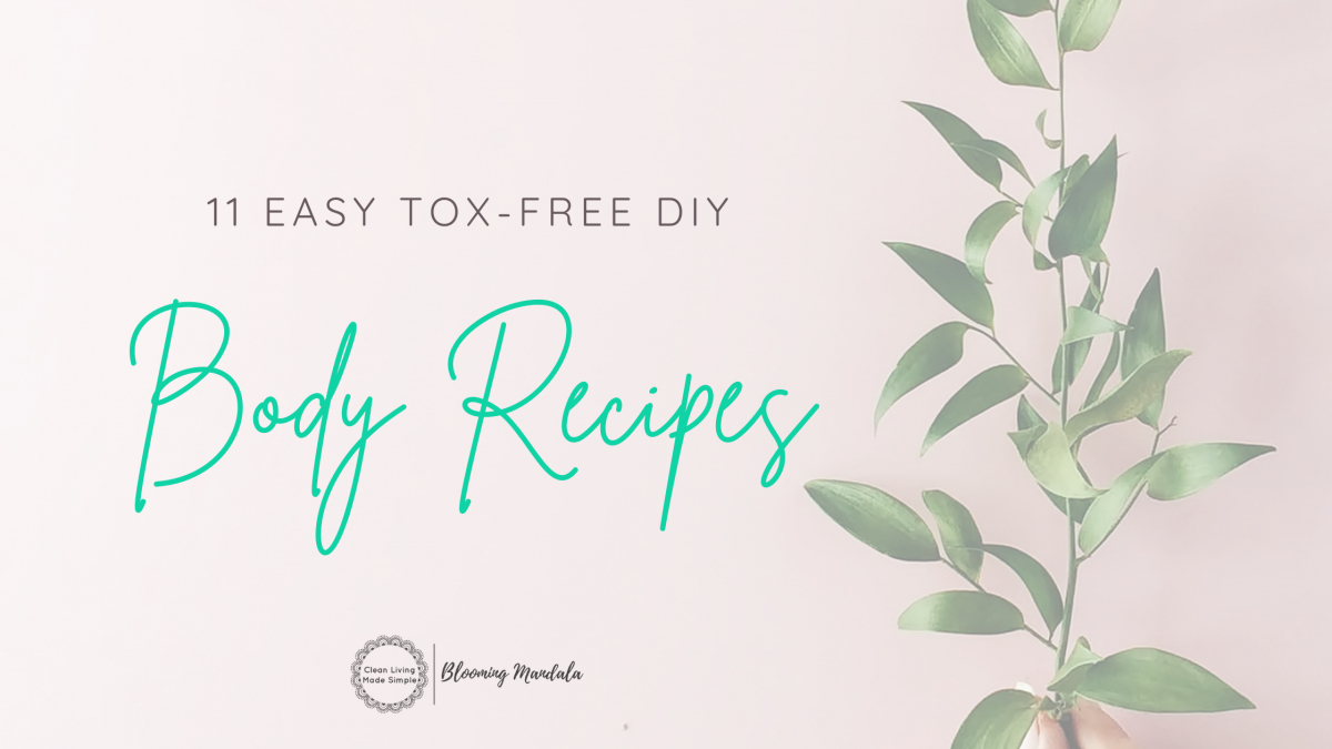 11-easy-tox-free diy body recipes